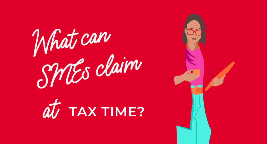 What can (and can't) you claim at tax time as an SME?